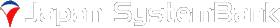Japan System Bank